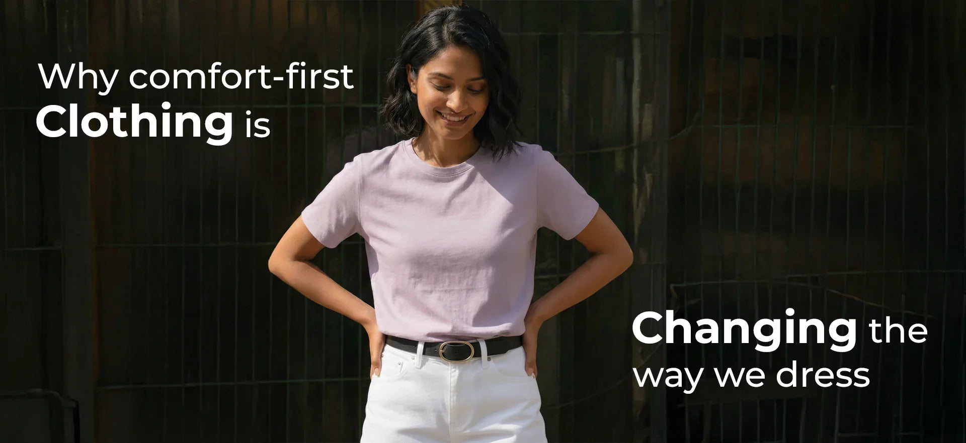 Why Comfort-First Clothing Is Changing the Way We Dress